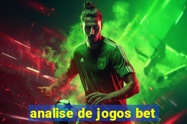 analise de jogos bet